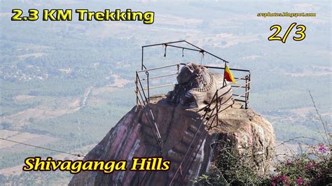 Trekking To Shivaganga Hills Part 2 3 Bengaluru Karnataka YouTube