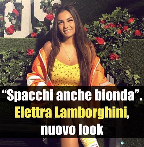 Musica (e il resto scompare). Elettra Lamborghini bionda, nuovo look. Ma l'occhio cade ...