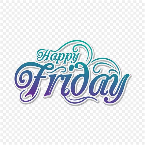 Lettering Typography Design Vector Art Png Happy Friday Typography