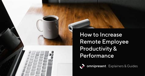 How To Increase Remote Employee Productivity And Performance