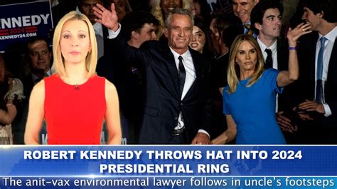 Robert Kennedy Throws Hat Into 2024 Presidential Ring Youtube