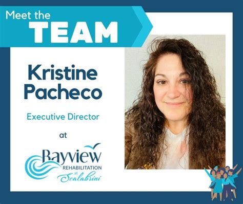 meet the wonderful new executive director at bayview rehab kristine pacheco bayview