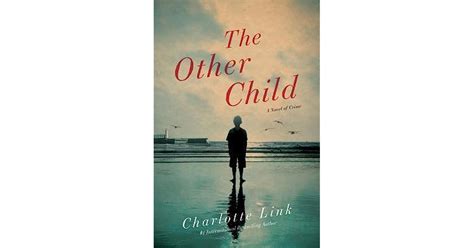 The Other Child A Novel By Charlotte Link