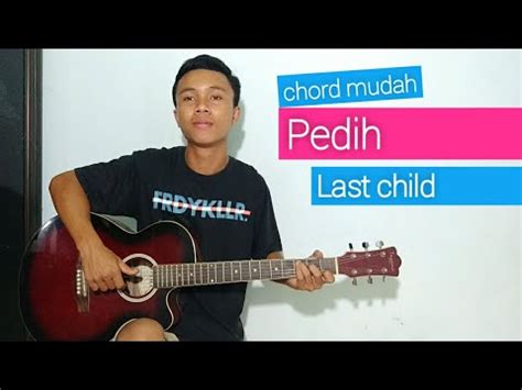E b f#m a b. (TUTORIAL GITAR) Pedih - Last Child | chord mudah. - YouTube