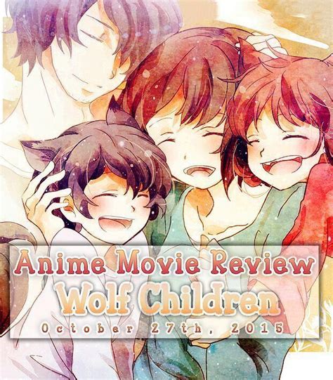 Watch online wolf children full hd movie, wolf children 2012 in full hd with english subtitle. Anime Movie Review: "Wolf Children" October 27th, 2015 ...