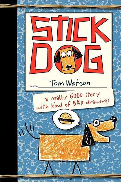 Stick Dog Stick Dog Series 1 By Tom Watson Ethan Long Hardcover