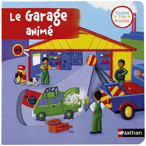 Le Garage Animé Livres Avec Matières Et Animés Nathan Matériel Éducatif