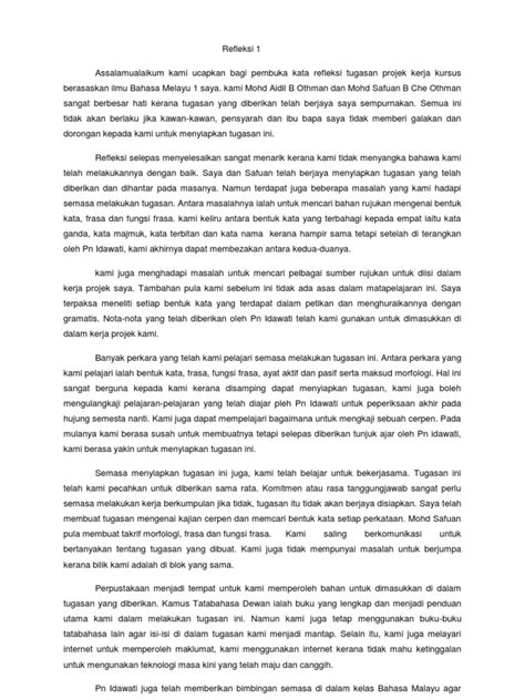 Kesimpulannya, semua pihak yang terlibat perlu bekerjasama dalam menghadapi norma baharu ini. Contoh Penulisan Refleksi Terbaik