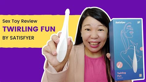 Sex Toy Review Twirling Fun By Satisfyer Youtube