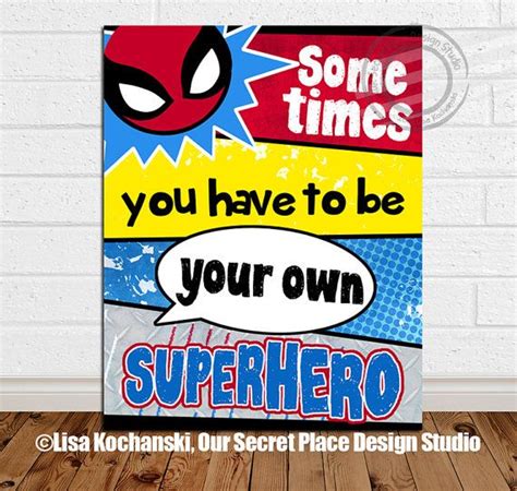Print Sometimes You Have To Be Your Own Superhero Sign For Playroom