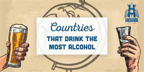 Alcohol Consumption By Country — Hangover Heaven Las Vegas Iv