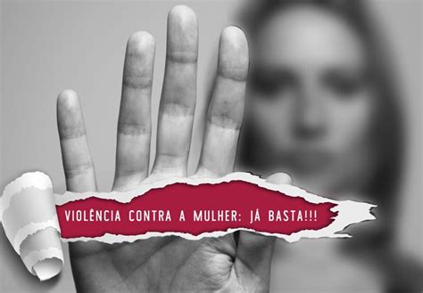 Campanha Pelo Fim Da Violência Contra Mulheres Será Aberta No Sábado 25 Prefeitura Municipal