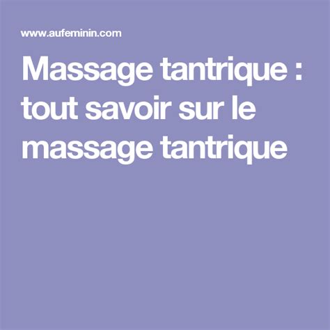 Massage Tantrique Tout Savoir Sur Le Massage Tantrique Massage