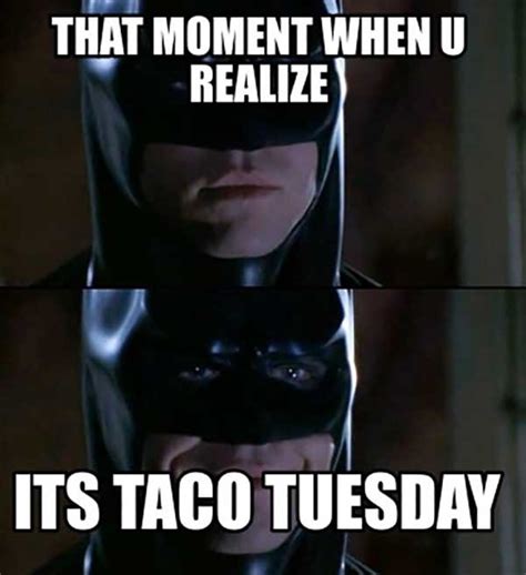 22 Funny Taco Tuesday Memes Michellehasib