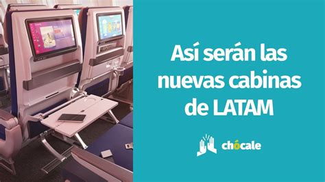 Nuevas Cabinas De Latam Airlines Youtube