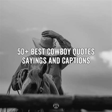 Top 100 Cowboy Expressions And Phrases Cowboy Quotes