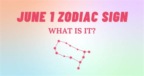 June 1 Zodiac Sign Explained So Syncd