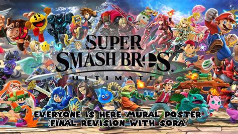 Smash Bros Banner Everyone Is Here Poster Final Revision With Sora