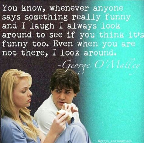 Quiero Un O Malley Grey Anatomy Quotes Greys Anatomy George George