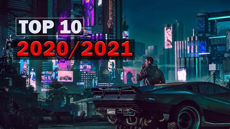 Top 10 Best New Upcoming Games Of 2020 And 2021 Ps4 Pc Xbox One