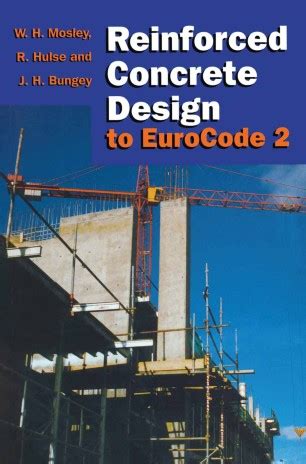 This book refers primarily to part 1, dealing with. Reinforced Concrete Design to Eurocode 2 (EC2) | SpringerLink