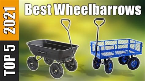 Wheelbarrows 2021 5 Best Wheelbarrows Reviews Wheelbarrow Best