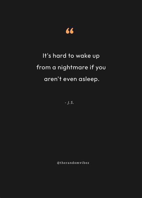160 Nightmare Quotes To Help You Deal With Bad Dreams
