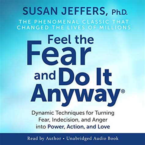 Feel The Fear And Do It Anyway Livre Audio Susan Jeffers Phd