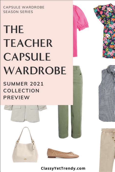 The Teacher Summer 2021 Capsule Wardrobe Sneak Peek 10 Outfits Classy Yet Trendy