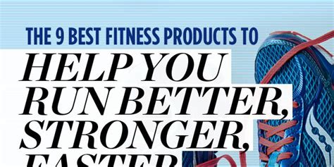 The 9 Best Fitness Products To Help You Run Better Stronger Faster