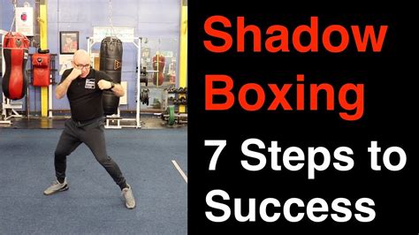 Boxing For Beginners 7 Steps To Great Shadow Boxing Youtube