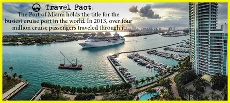 Travel Fact The Port Of Miami Holds The Title For The Busiest Cruise