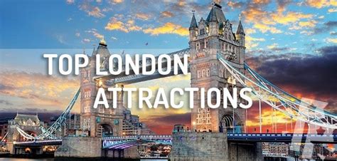 15 Top London Attractions The Must Sees Plantriplondon