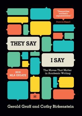 We did not find results for: "They Say / I Say": The Moves That Matter in Academic Writing, with 2016 MLA Update book by ...