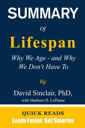 Buy Summary Of Lifespan Why We Age—and Why We Dont Have To By David