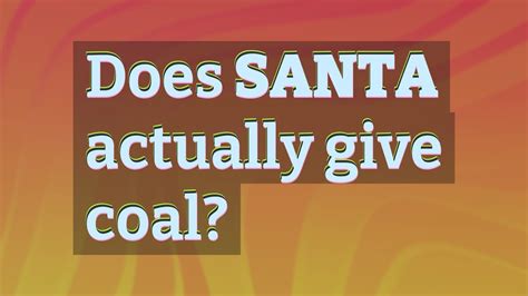 Does Santa Actually Give Coal Youtube