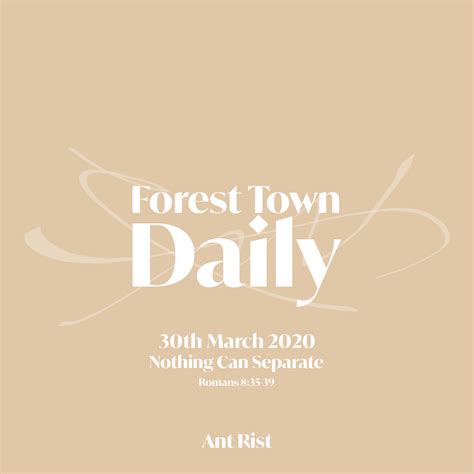 Forest Town Daily Nothing Can Separate Forest Town Church St Albans
