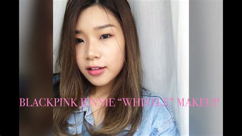 Blackpink Jennie Whistle Makeup Tutorial Youtube