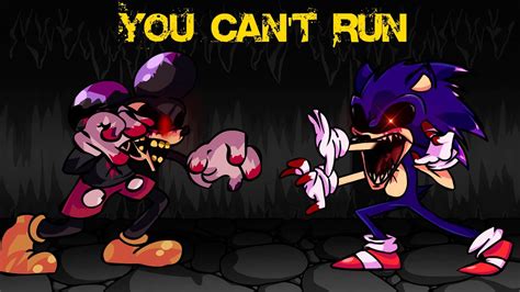 Mickey Mouseexe Vs Sonicexe You Cant Run Song Fnf Mod Youtube