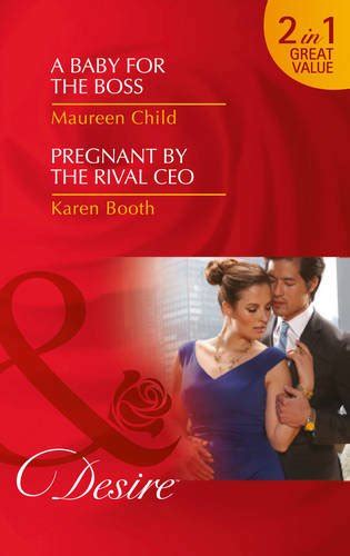 A Baby For The Boss Pregnant By The Rival Ceo By Karen Booth And