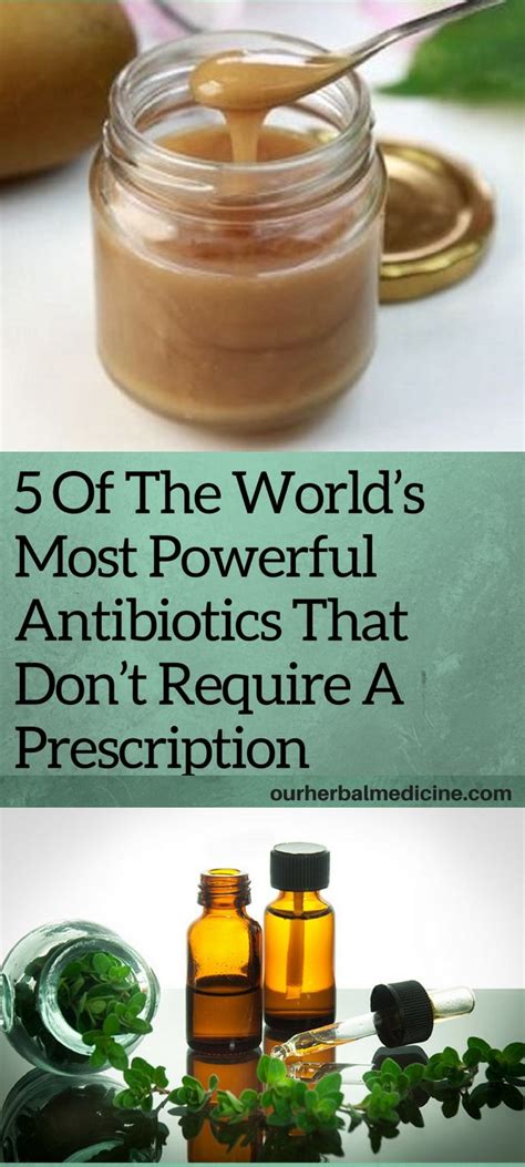 5 Of The Worlds Most Powerful Antibiotics That Dont Require A