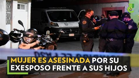 Mujer Es Asesinada Por Su Exesposo Frente A Sus Hijos