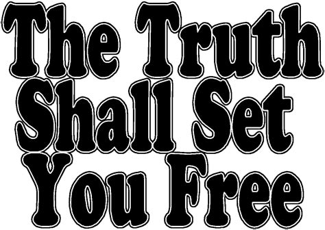 Christian Images In My Treasure Box: The Truth Shall Set You Free