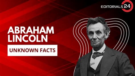 The Man Behind The Myth Things You Didnt Know About Abraham Lincoln
