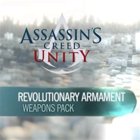 Buy Assassin S Creed Unity Revolutionary Armaments Pack Cd Key Compare