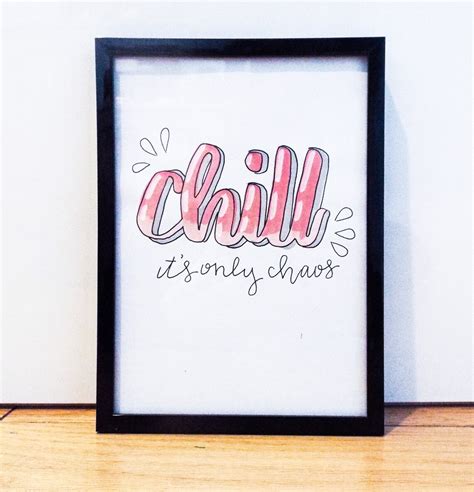 Framed Quote Chill Its Only Chaos Etsy