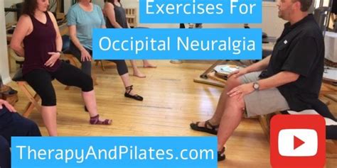 Best Exercises For Occipital Neuralgia Core Therapist And Pilates