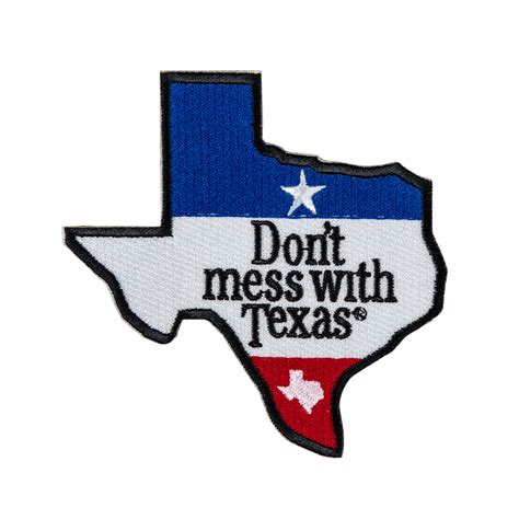Dont Mess With Texas Patch Texas Highways Mercantile