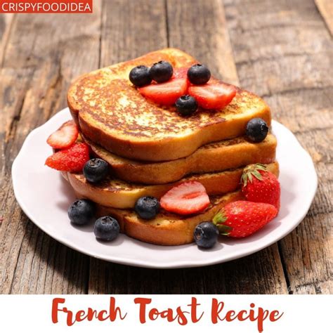 Healthy French Toast Recipe Crispyfoodidea Crispyfoodidea