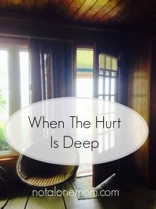 Current quotes, historic quotes, movie quotes, song lyric quotes, game quotes, book quotes, tv quotes or just your own personal gem of wisdom. When Your Children Hurt You - Life Beyond The Picket Fence
